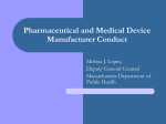 Pharmaceutical and Medical Device Manufacturer
