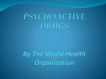 PSYCHOACTIVE DRUGS By The World Health Organization (2004)