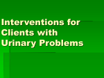 13. Interventions for clients with urinary problems