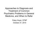 Approaches to Diagnosis and Treatment of Common