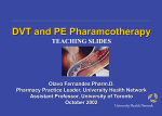 DVT and PE Pharmacotherapy Teaching Slides