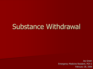 Withdrawal - Calgary Emergency Medicine