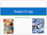 Health Education Lesson #21 Illegial Drugs