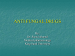 ANTI FUNGAL DRUGS