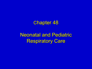 neonatal and pediatric respiratory care