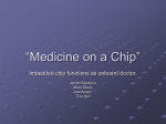 “Medicine on a Chip”