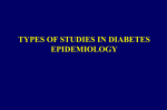 TYPES OF STUDIES IN DIABETES EPIDEMIOLOGY