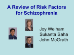 A Review of Risk Factors for Schizophrenia