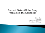 Current Status Of the Drug problem in the Caribbean