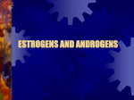 estrogens and androgens