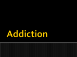 ppt: Addiction