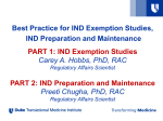 Best Practice for IND Exemption Studies, IND Preparation and Maintenance