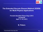 The Extended Discrete Element Method (XDEM) for Multi-Physics Applications  B. Peters