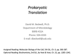 Prokaryotic Translation - Department of Microbiology