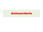 Aminoaciduria