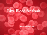 Live Blood Analysis Final - MEDI OZONE CENTRE by Dr. Francis Low