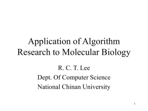 Application of Algorithm Research to Molecular Biology