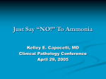 Just Say “NO!” To Ammonia - Department of Pathology