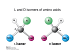L and D isomers of amino acids