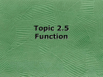 Topic 2.5 Function