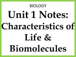 BIOLOGY Unit 1 Notes: Characteristics of Life & Biomolecules