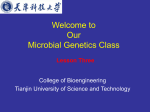 Welcome to Our Microbial Genetics Class