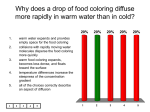 Why does a drop of food coloring diffuse more rapidly in