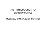 341- INTRODUCTION TO BIOINFORMATICS Overview of the …