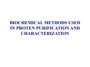 BIOCHEMICAL METHODS USED IN PROTEN CHARACTERIZATION