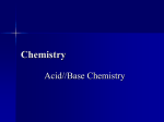 Chemistry -- Acids and Bases