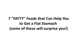 7 "FATTY" Foods that Can Help You to Get a Flat Stomach (some of