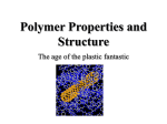 Polymer Properties and Structure