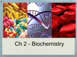 Ch 2 - Biochemistry