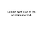 Explain each step of the scientific method.