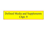 Defined Media and Supplements Chpt. 9