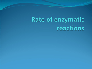 Rate of enzymatic reactions