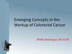 Advancements in the Workup of Colorectal Cancer
