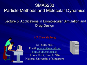 Lecture 5: Applications in Biomolecular Simulation and Drug