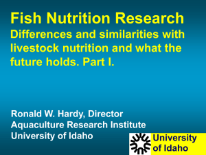 Fish Nutrition Research Differences and similarities with livestock