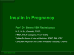 Insulins in Diabetic Pregnancy by Dr Sarma