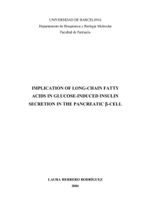 IMPLICATION OF LONG-CHAIN FATTY ACIDS IN GLUCOSE-INDUCED INSULIN SECRETION IN THE PANCREATIC -CELL