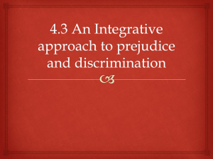 4.3 An Integrative approach to prejudice ad discrimination