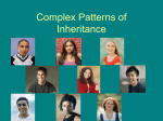 Complex Patterns of Inheritance