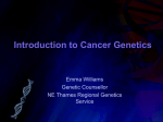 Introduction to Cancer Genetics - West Essex General Practice