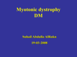 Myotonic dystrophy DM