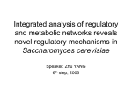 Integrated analysis of regulatory and metabolic networks