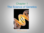Chapter 1 The Science of Genetics