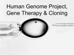 Cell Transformation, Transgenic Organisms & Cloning