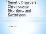 Genetic Disorders, Disease, and Karyotypes