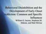 Behavioral Disinhibition and the Development of Early